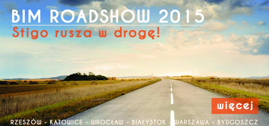 BIM ROADSHOW 2015: Stigo rusza w drogę!