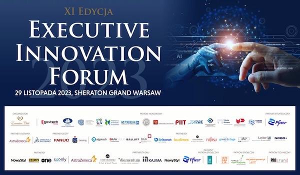 Zbliża się Executive Innovation Forum 2023
