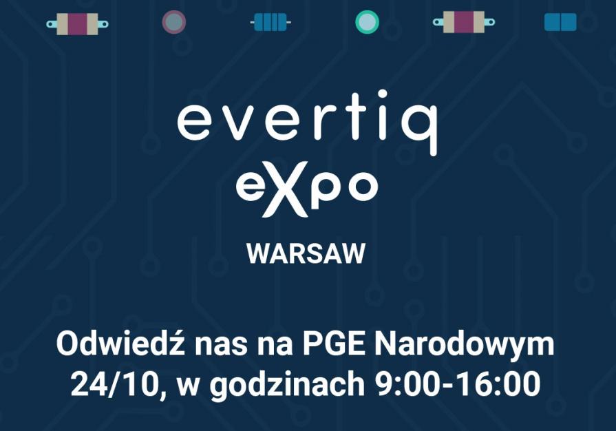 Zbliżają się Targi Evertiq Expo w Warszawie