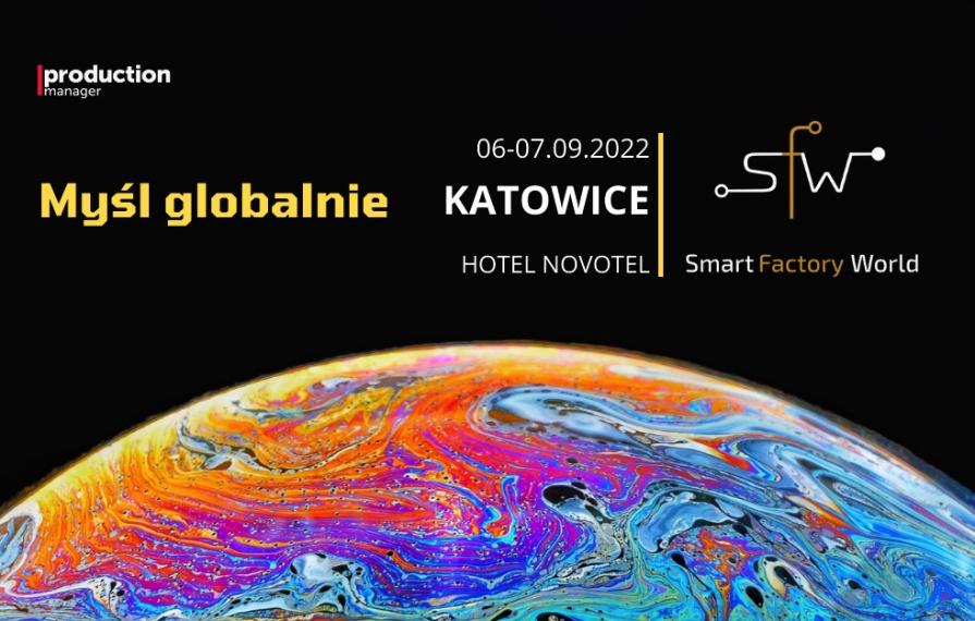 Smart Factory World 2022: efektywne transformacje fabryk