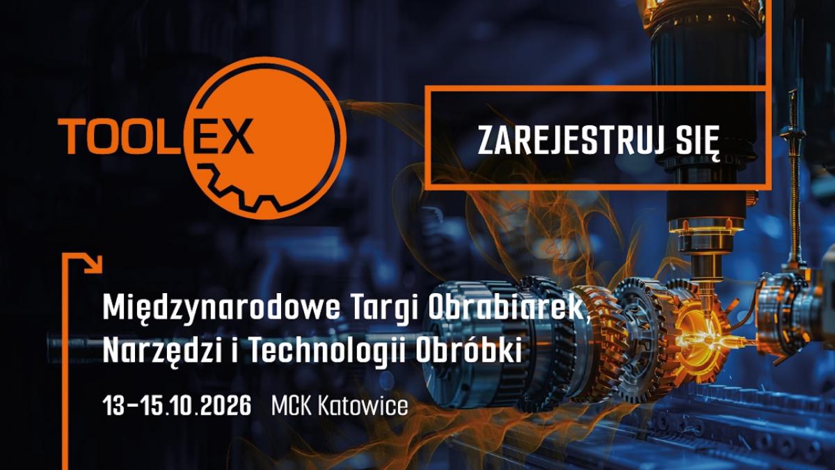 TOOLEX i ExpoWELDING 2026. Przemysł spotka się w Katowicach