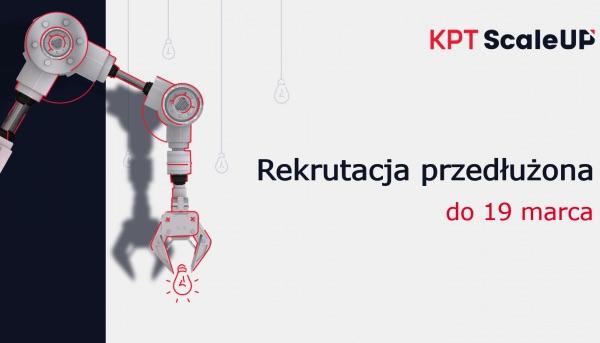 KPT ScaleUp - szuka innowacyjnych firm przemysłowych