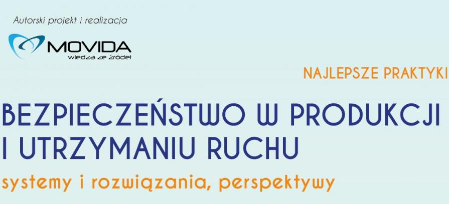 Sukces konferencji Bezpieczeństwo w produkcji