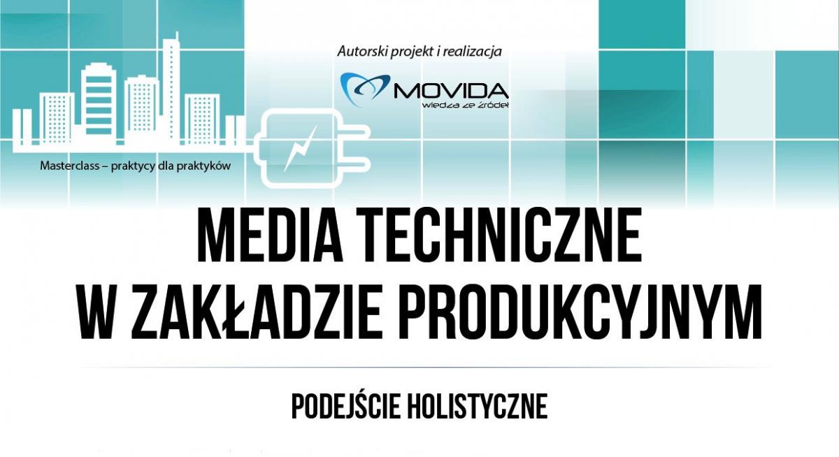 Media techniczne w zakładzie produkcyjnym