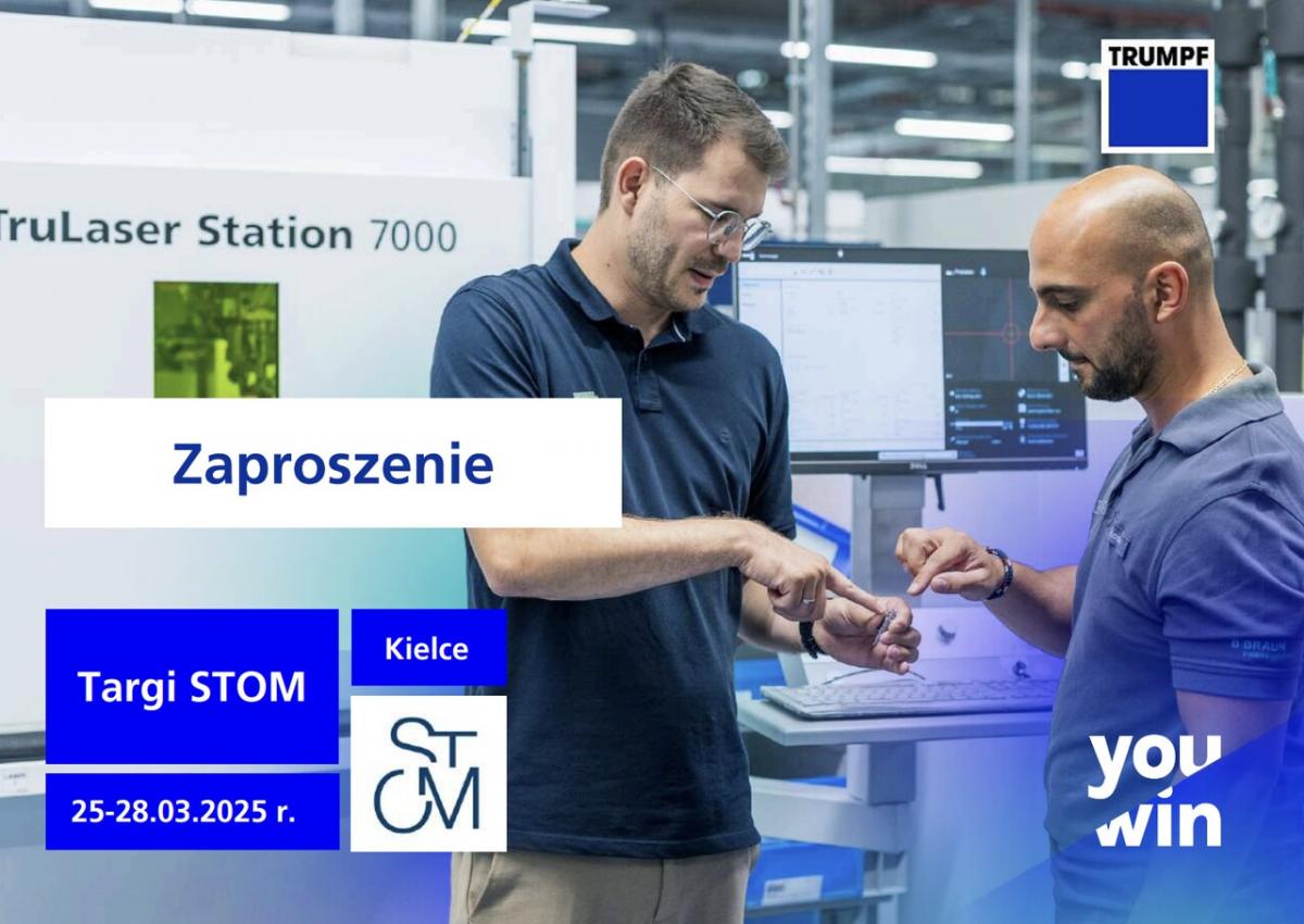 YouWin #yoursuccess - czyli TRUMPF Polska na STOM 2025