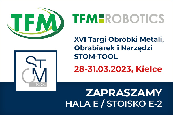 TFM i TFM Robotics na targach STOM-TOOL